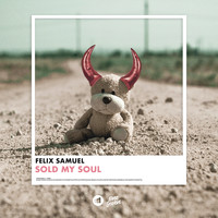 Felix Samuel - Sold My Soul