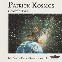 Patrick Kosmos - Comet's Tale, Best of Patrick Kosmos, Vol. 3