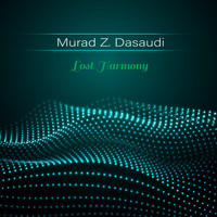 Murad Z. Dasaudi - Lost Harmony (Enstrümantal)