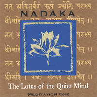 Nadaka - The Lotus of the Quiet Mind