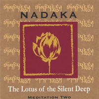 Nadaka - The Lotus of the Silent Deep