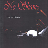 No Shame - Easy Street (ep)