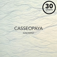 Casseopaya - Ignominy