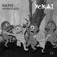 Ralfus - Hidden Places