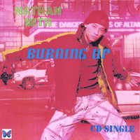 Nathan Seth - Burning Up - CD Single