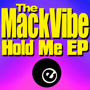 Bobby Watts, Al Mack, The Mack Vibe - Hold Me EP