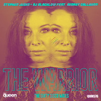Stephen Jusko & DJ Blacklow feat. Audrey Callahan - The Warrior (The Dirty Disco Mixes)