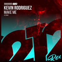 Kevin Rodriguez - Make Me