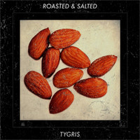 Tygris - Roasted & Salted