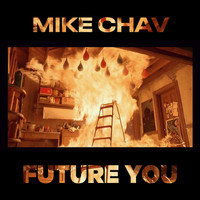 Mike Chav - Future You