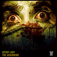 Ditor Loki - The Beginning