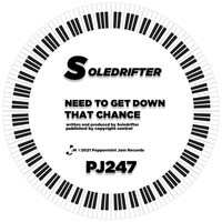 Soledrifter - Need to Get Down