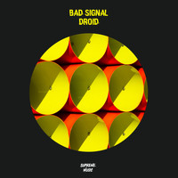 Bad Signal - Droid