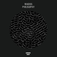 Wados - Philisophy