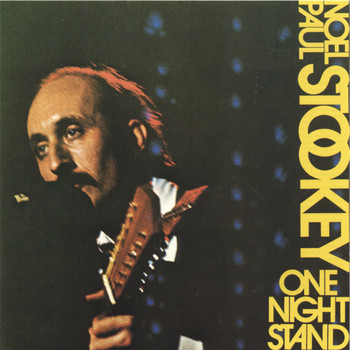 Noel Paul Stookey - One Night Stand