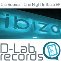 Oto Suarez - One Night In Ibiza EP