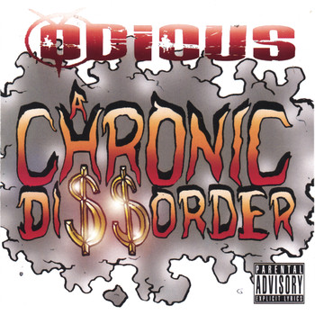 Odious - A Chronic Di$$order
