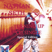 Nathan Seth - Burning Up Cd Single(Special Edition)