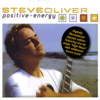Steve Oliver - Positive Energy (Remastered Edition with Bonus Track)