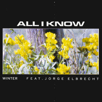 Winter - All I Know