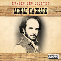 Merle Haggard - Numero Uno Country