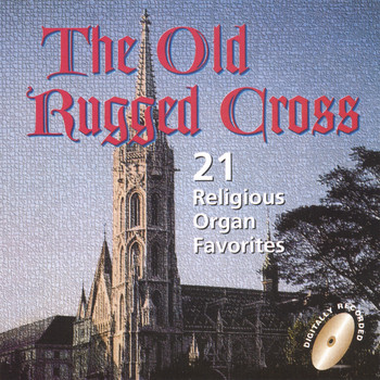 Organ - The Old Rugged Cross