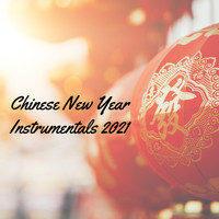 Chinese Relaxation and Meditation, Asian Traditional Music - Chinese New Year Instrumentals 2021