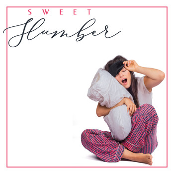 Music For Absolute Sleep - Sweet Slumber – Calm Night Full of Relaxing New Age Sleep Music