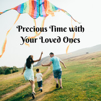 Family Smooth Jazz Academy - Precious Time with Your Loved Ones – Relaxing Jazz Background for Spending Time with Family and Friends