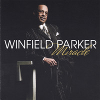 Winfield Parker - Miracle