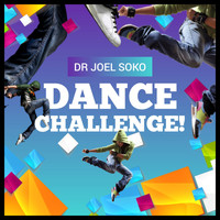 Dr Joel Soko - Dance Challenge!