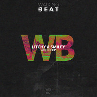 Litchy & Smiley - Addict EP