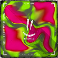 Mark Star - Don't Let Me Down