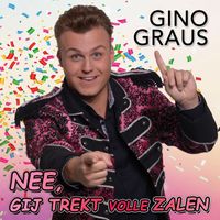 Gino Graus - Nee Gij Trekt Volle Zalen