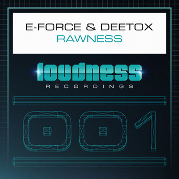 E-Force and Deetox - Rawness