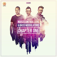 Noisecontrollers and Bass Modulators - Chapter One