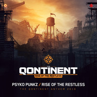 Psyko Punkz - Rise Of The Restless (The Qontinent Anthem 2016)