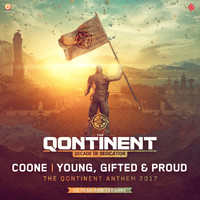 Coone - Young, Gifted & Proud (The Qontinent Anthem 2017)