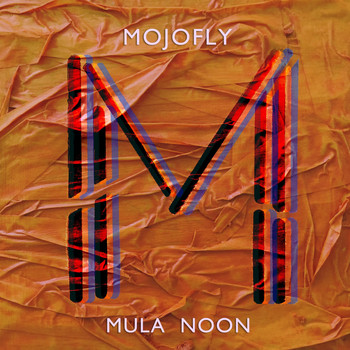 Mojofly - Mula Noon