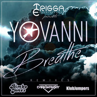 Yovanni - Breathe (Remixes)