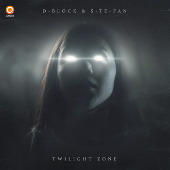 D-Block & S-te-fan - Twilight Zone