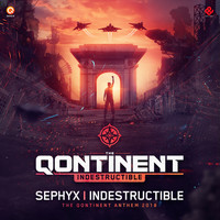 Sephyx - Indestructible (The Qontinent Anthem 2018) (Explicit)