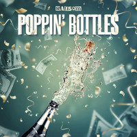 Ransom - Poppin' Bottles