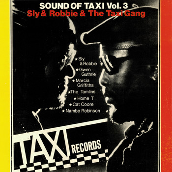 Sly & Robbie - Sly & Robbie Present Sounds of Taxi Vol 3
