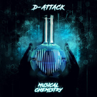 D-Attack - Musical Chemistry (Explicit)