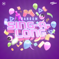 Ransom - Sing-A-Long