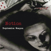 NotioN - Depression Weapon EP