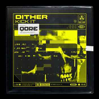 Dither - Kick It