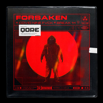 Forsaken - COVID NINE FVCK / Break 'M (Explicit)