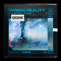 Wreck Reality - Hurricane (Explicit)